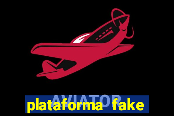 plataforma fake para jogar